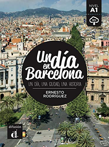 Un dia en Barcelona : Nivel A1 Francais PDF