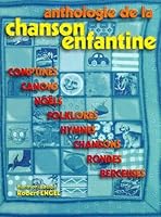 ANTHOLOGIE DE LA CHANSON ENFANTINE 8882918890 Book Cover