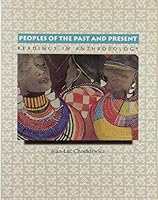 Peoples of the Past and Present: Readings in Anthropology 0774732148 Book Cover