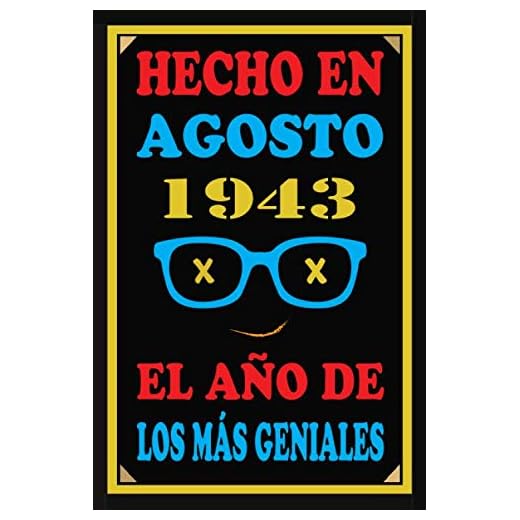 Hecho En Agosto 1943 El Año De Los Más Geniales: Libro de visitas de 77 años, cuaderno, 110 páginas de felicitaciones, idea de regalo, regalo de 77 aniversario para pareja, niño, mujer, hombre