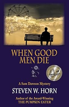 When Good Men Die - Book #2 of the Sam Dawson