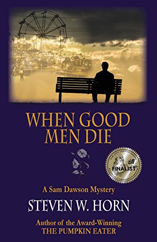 When Good Men Die: A Sam Dawson Mystery 098358947X Book Cover