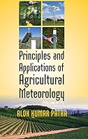 Principles and Applications of Agricultural Meteorology 9385516248 Book Cover