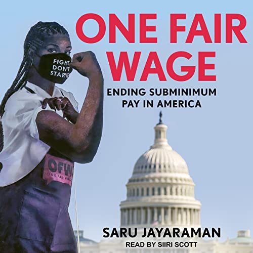 One Fair Wage by Saru Jayaraman episode artwork
