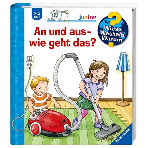 An und aus - wie geht das? (Wieso? Weshalb? Warum? junior, Band 51)
