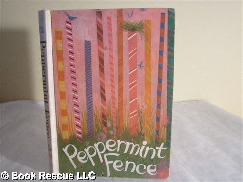 Peppermint Fence, Revised Edition B0014E1KVY Book Cover