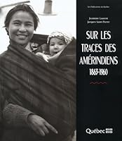 Sur les traces des amérindiens 1863-1960 2551196779 Book Cover