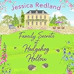 Cover of Family Secrets at Hedgehog Hollow