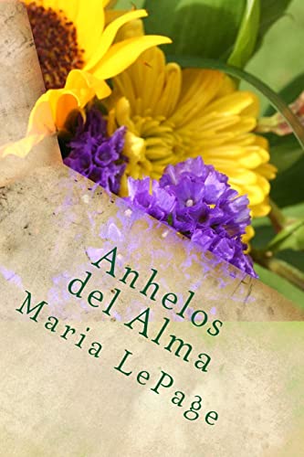 Anhelos del Alma (Spanish Edition)