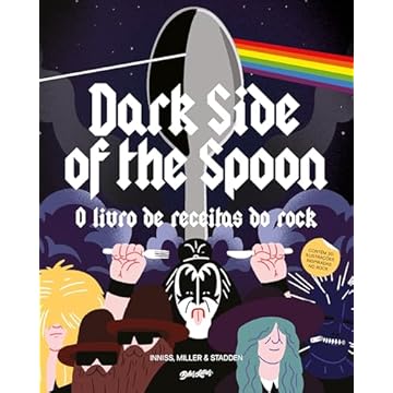 Capa do livro Dark Side of the Spoon: O Livro de Receitas do Rock