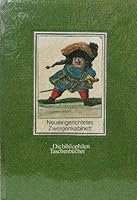 Neueingerichtetes Zwergenkabinett: Nach Der Deutschen Ausgabe Um 1720 3883792624 Book Cover