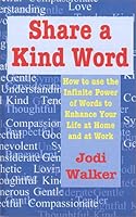 Share A Kind Word: Songs That Say It All 097194430X Book Cover