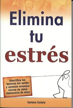 Paperback Elimina Tu Estress [Spanish] Book