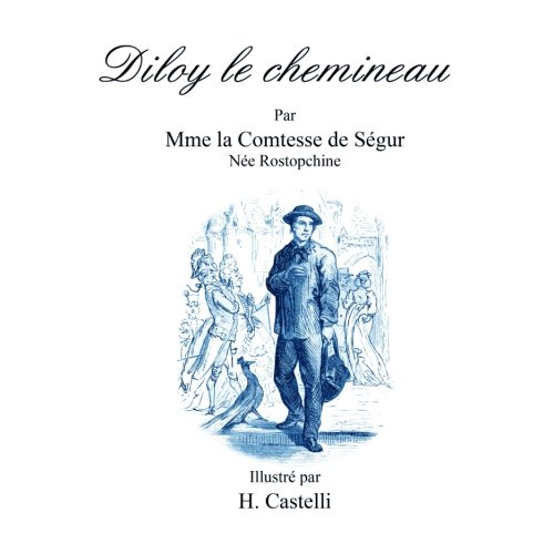 Diloy-Le-Chemineau von Ségur Comtesse de: Broché (1931) | Abraxas-libris