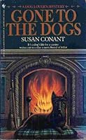 Gone to the Dogs A Dog Lover's Mystery B001ZWUZ0W Book Cover