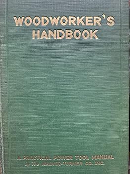 Hardcover Woodworker's Handbook; a Practical Manual ... Book