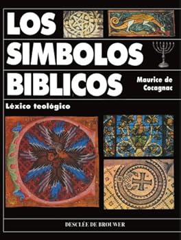 Paperback Los símbolos bíblicos. Léxico teológico [Spanish] Book