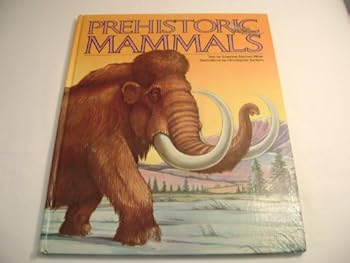 Hardcover Prehistoric Mammels Ls Book