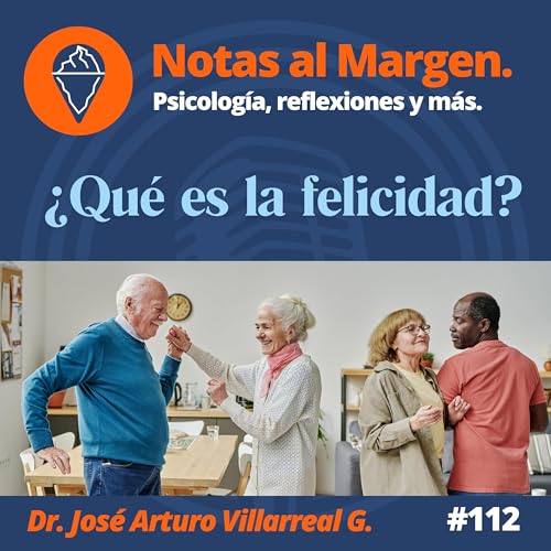 &iquest;Qu&eacute; es la felicidad?, #112