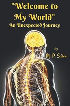 Paperback "Welcome to My World" An Unexpected Journey Book