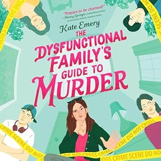The Dysfunctional Family's Guide to Murder Audiobook By Kate Emery cover art