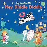  Hey Diddle Diddle: Sing Along With Me!