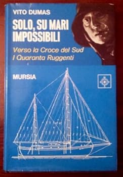 Hardcover Solo, su mari impossibili [Italian] Book