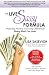 The Live Sassy Formula: Make Big Money and a Big Difference Doing What You Love!