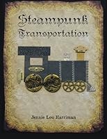 Steampunk Transportation 1518826040 Book Cover