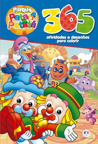 Patati Patatá – 365 atividades e desenhos para colorir: Atividades e desenhos pra colorir