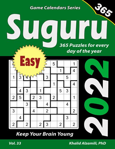 2022 Suguru: 365 Easy (10x10) Puzzles for Every Day of the Year : Keep Your Brain Young (Game Calendars Series)