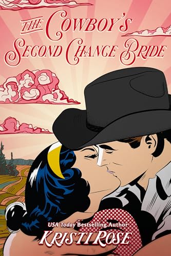 The Cowboy's Second Chance Bride