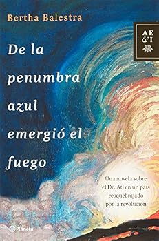 Paperback De la penumbra azul emergio el fuego (Spanish Edition) [Spanish] Book