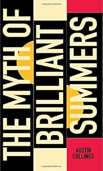 Paperback The Myth of Brilliant Summers Book