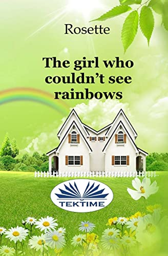 The girl who couldn't see rainbows