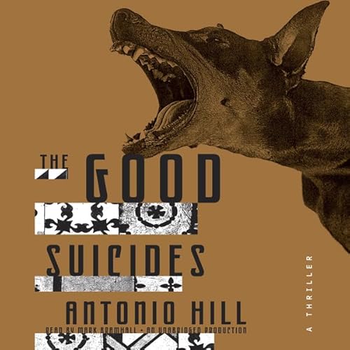 The Good Suicides Audiolibro Por Antonio Hill arte de portada