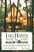 Log Homes Made Easy, 2nd Edition