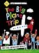 The BIG Plane Trip