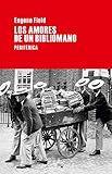 Los Amores De Un Bibliómano: 52 (Largo recorrido)