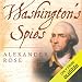 Washington's Spies: The Story of America's First Spy Ring