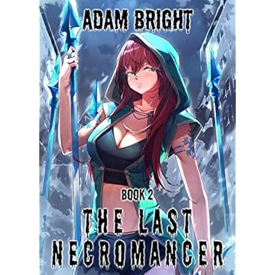The Last Necromancer Book 2: A LitRPG Fantasy Adventure