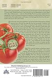 The Complete Guide to Growing Tomatoes: A Complete Step-By-Step Guide Including Heirloom Tomatoes Revised 2nd Edition