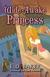 The Wide-Awake Princess by E. D. Baker (2012-01-03)
