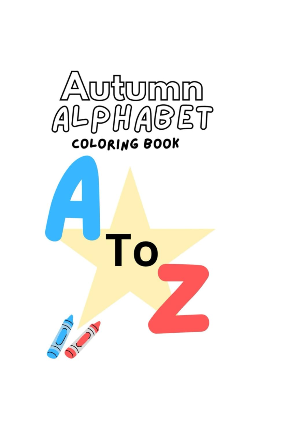 Autumn Alphabet: Colouring book (Colouring books)