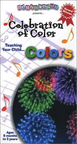 Babyscapes: Baby's Smart Start - Celebration of colors [VHS]