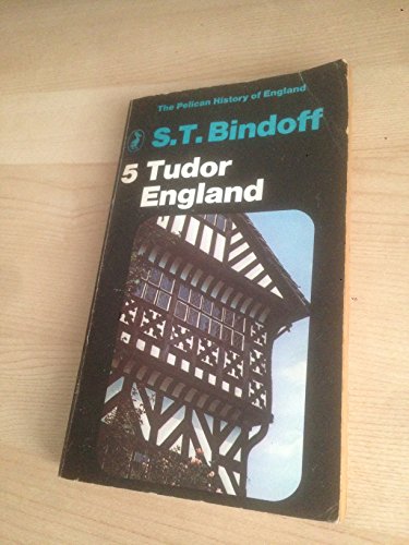 TUDOR ENGLAND: 5 (PELICAN HISTORY OF ENGLAND) B001KSSRXS Book Cover