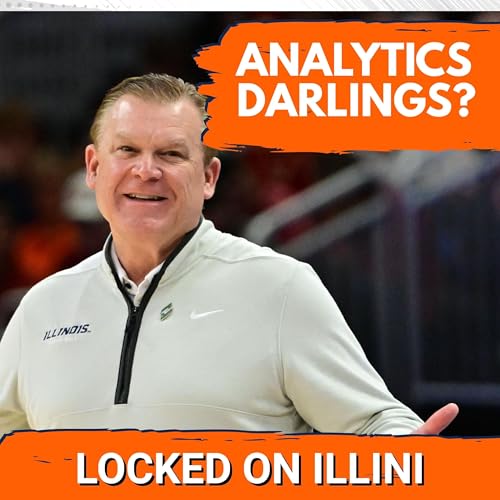 THOUGHTS: Analytics LOVE Illinois Basketball | Why the Numbers Say This Team Is Top 10!