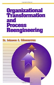 Hardcover Organizational Transformation and Process Reengineering Book