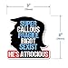 Crafted-Brand Gavin Newsom Super Callous Fragile Sticker | A Clever Anti Trump 2024 Vinyl Decal for Your Laptop, Car Bumper, or Hydro-Flask (3 X 3 Inch)