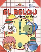 El Reloj Aprende Sus Horas (Coleccion Oriente) 8430512985 Book Cover